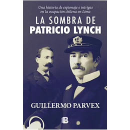 La Sombra De Patricio Lynch