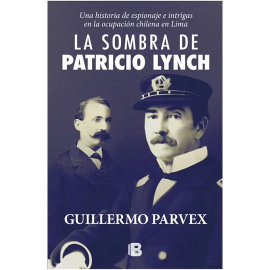 La Sombra De Patricio Lynch