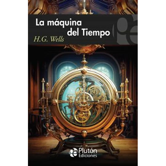 La Máquina Del Tiempo