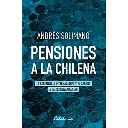 Pensiones A La Chilena
