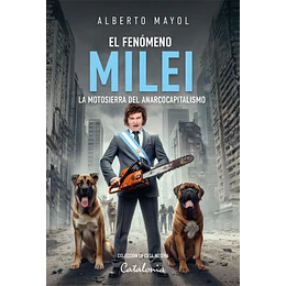 El Fenomeno Milei