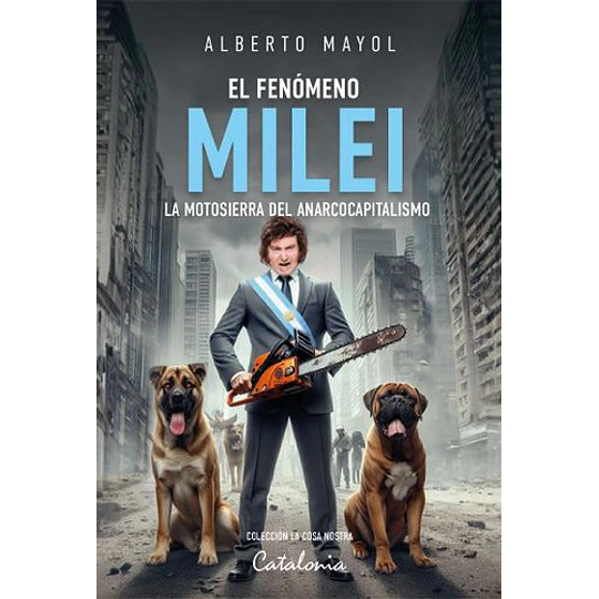 El Fenomeno Milei