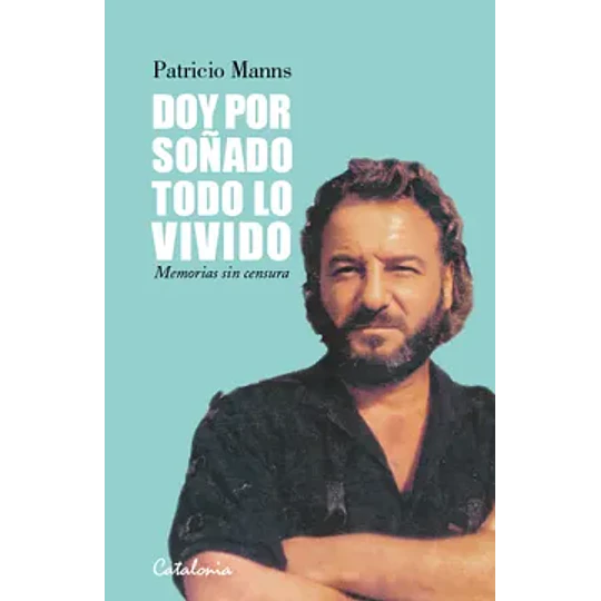 Doy Por Soñado Todo Lo Vivido
