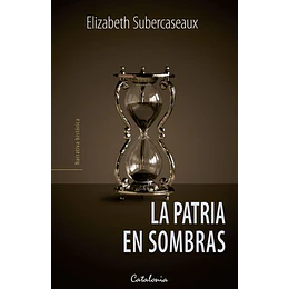  La Patria En Sombras