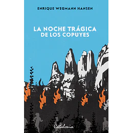 La Noche Tragica De Los Copuyes
