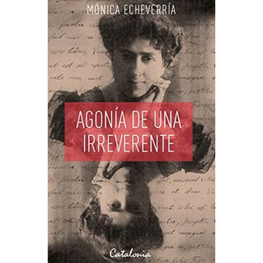 Agonia De Una Ireeverente