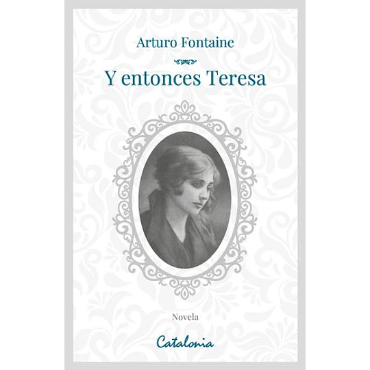 Y Entonces Teresa
