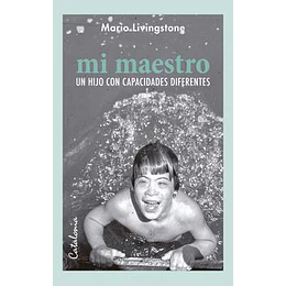 Mi Maestro Un Hijo Con Capacidades Diferentes