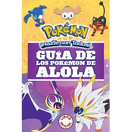 Guia De Los Pokemones De Alola
