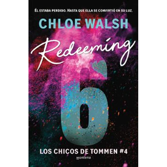 Redeeming 6 (Los Chicos De Tommen 4)