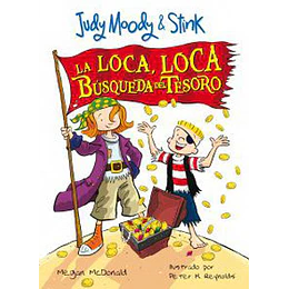 Judy Moody Y Stink - La Loca Loca Busqueda Del Tesoro