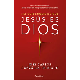 Las Evidencias De Que Jesús Es Dios