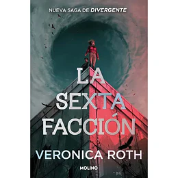 La Sexta Facción 1 - La Sexta Facción