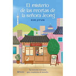 El Misterio De Las Recetas De La Señora Jeong