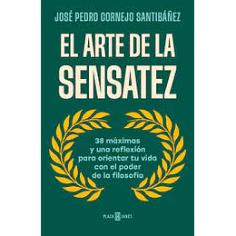 El Arte De La Sensatez