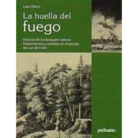 La Huella Del Fuego