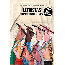 Letristas, La Escritura Que Se Canta