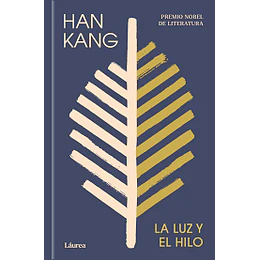 La Luz Y El Hilo