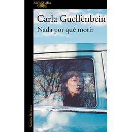 Nada Por Que Morir