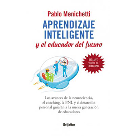 Aprendizaje Inteligente Y El Educador Del Futuro