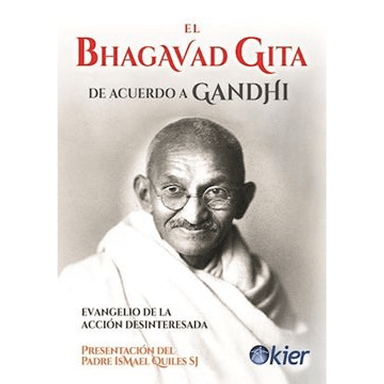 El Bhagavad Gita De Acuerdo A Gandhi