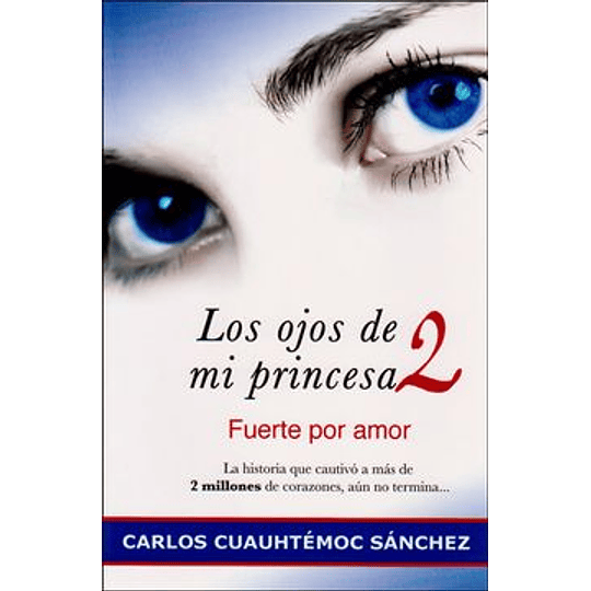 Los Ojos De Mi Princesa 2