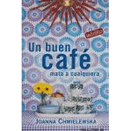 Buen Cafe Mata A Cualquiera, Un