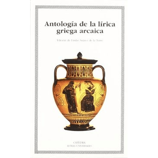 Antologia De La Lirica Griega Arcaica