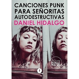 Canciones Punk Para Señoritas Autodestructivas