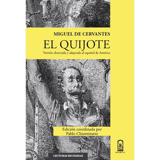 El Quijote. Version Abreviada Y Adaptada Al Español De América