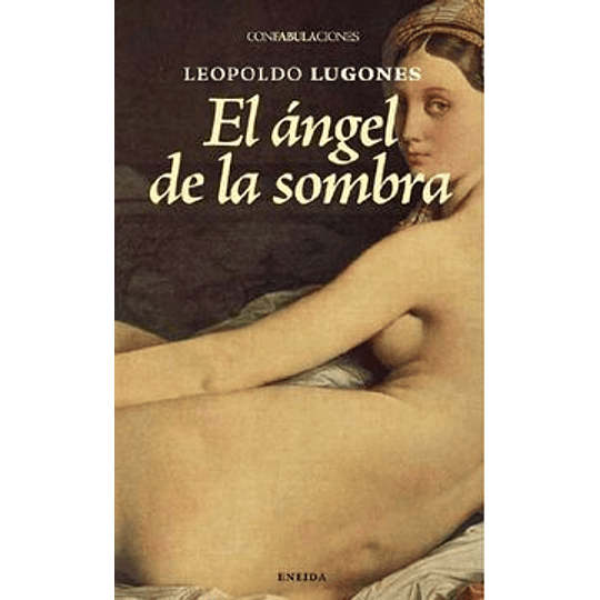 El Angel De La Sombra