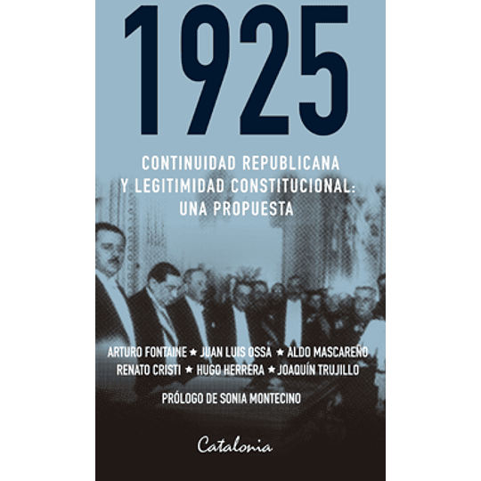 1925 - Continuidad Republicana Y Legitimidad Constitucional: Una Propuesta