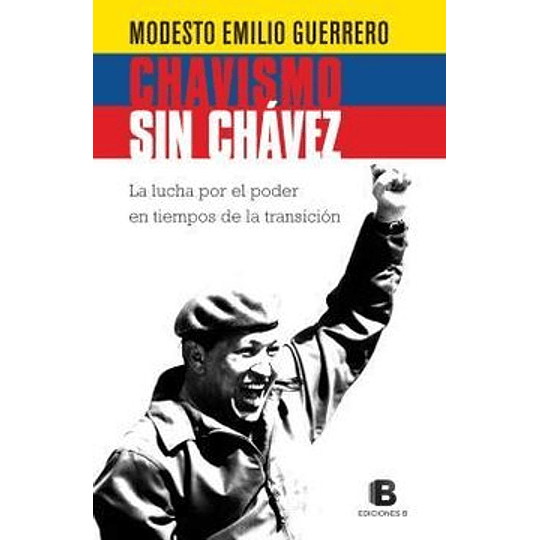 Chavismo Sin Chavez