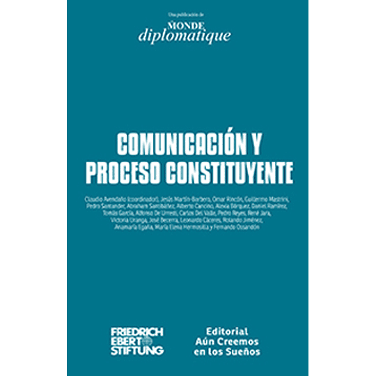Comunicacion Y Proceso Constituyente