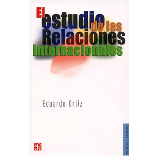 Estudio De Las Relaciones Internacionales, El