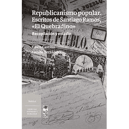 Republicanismo Popular Escritos De Santiago Ramos El Quebradino