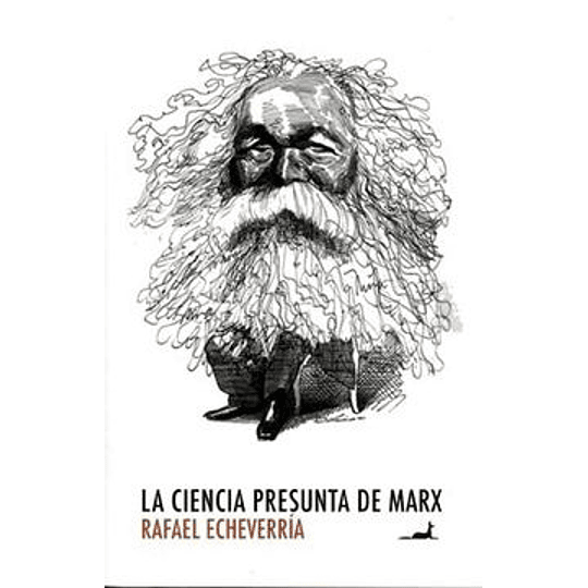 Ciencia Presunta De Marx, La