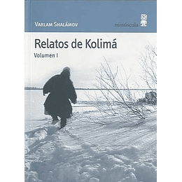 Relatos De Kolima Vol. 1