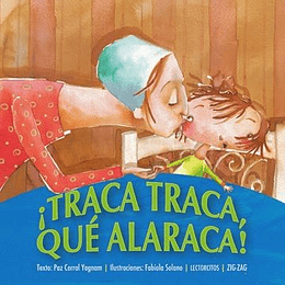 ¡Traca Traca, Que Alaraca!