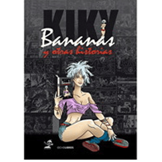 Kiki Bananas Y Otras Historias