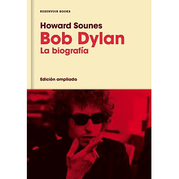 Bob Dylan La Biografia