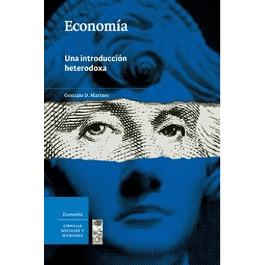 Economia - Una Introduccion Heterodoxa