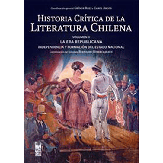 Historia Critica De La Literatura Chilena Vol Ii