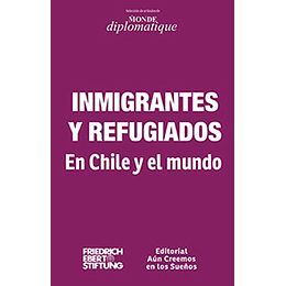 Inmigrantes Y Reugiados-En Chile Y El Mundo