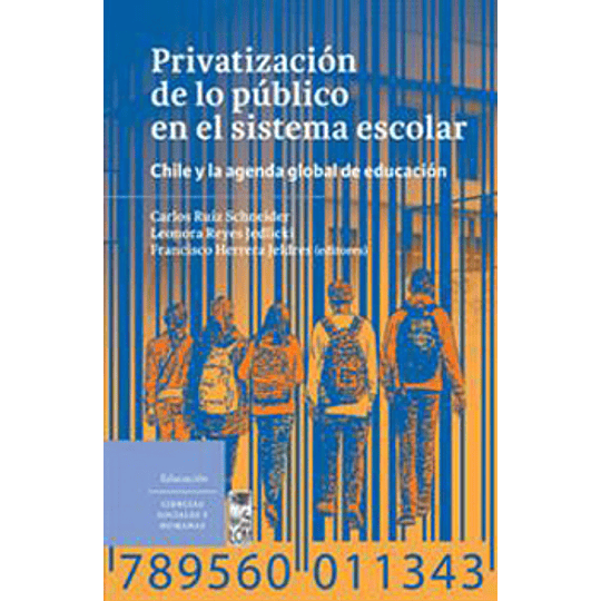 Privatizacion De Lo Publico En El Sistema Escolar