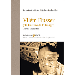 Vilem Flusser Y La Cultura De La Imagen