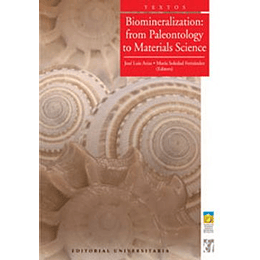 Biomineralization: From Paleontology To Materials Science