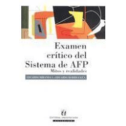 Examen Critico Del Sistema De Afp