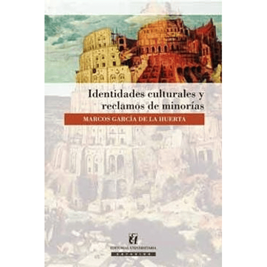 Identidades Culturales Y Reclamos De Minoria