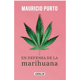 En Defensa De La Marihuana